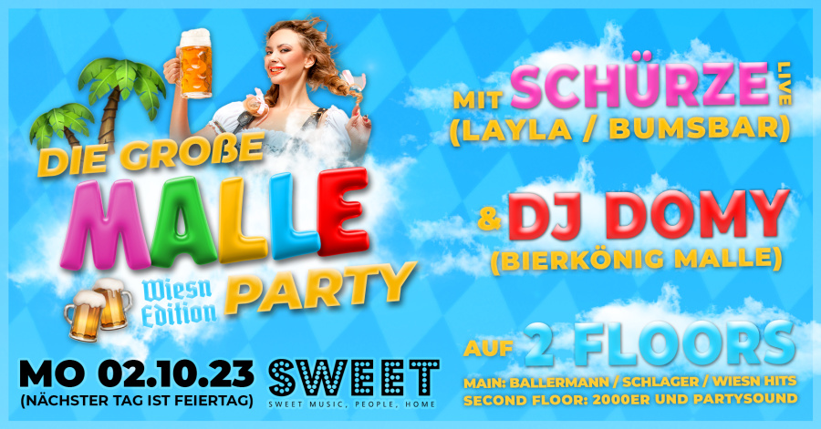 Die große MALLE Party - Wiesn-Edition // mit Schürze live! (Layla / Bumsbar) & DJ Domy (Bierkönig)